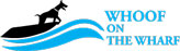 Whoof on the Wharf